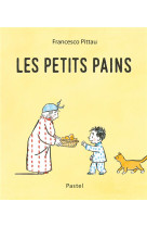 LES PETITS PAINS