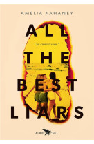 ALL THE BEST LIARS (VERSION FRANCAISE)