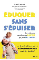 EDUQUER SANS S-EPUISER - LIVRE