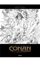 CONAN LE CIMMERIEN - LE MARAUDEUR NOIR N&B - EDITION SPECIALE NOIR & BLANC