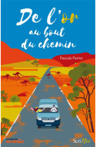 DE L-OR AU BOUT DU CHEMIN