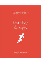 PETIT ELOGE DU RUGBY