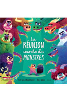 LA REUNION SECRETE DES MONSTRES