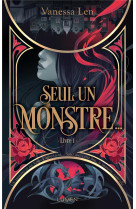 LES MONSTRES - TOME 1 SEUL UN MONSTRE...