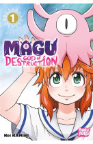 MAGU, GOD OF DESTRUCTION T01