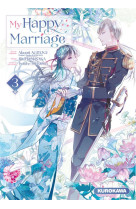 MY HAPPY MARRIAGE - TOME 3