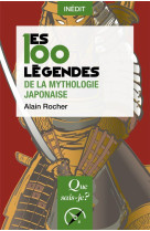 LES 100 LEGENDES DE LA MYTHOLOGIE JAPONAISE