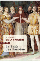 LA SAGA DES FARNESE