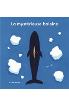 LA MYSTERIEUSE BALEINE