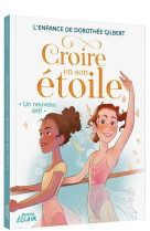 CROIRE EN SON ETOILE - T02 - CROIRE EN SON ETOILE - UN NOUVEAU DEFI