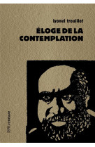 ELOGE DE LA CONTEMPLATION