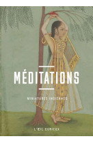 MEDITATIONS - MINIATURES INDIENNES