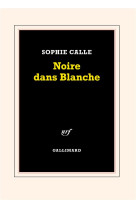 NOIRE DANS BLANCHE