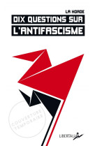 Dix questions sur l'antifascisme