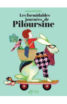 LES FORMIDABLES JOURNEES DE PILOURSINE