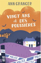 VINGT ANS ET DES POUSSIERES