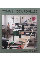 RONAN BOUROULLEC - DAY AFTER DAY