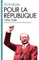 POUR LA REPUBLIQUE (ESPACES LIBRES - HISTOIRE)