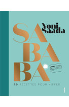 SABABA - 90 RECETTES POUR KIFFER