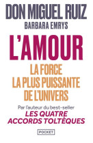 L-AMOUR : LA FORCE LA PLUS PUISSANTE DE L-UNIVERS