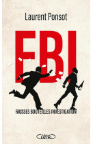 FBI : FAUSSES BOUTEILLES INVESTIGATION