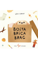 BOITA BRICA BRAC