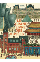 LE GRAND LIVRE DES MUSEES