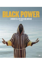 BLACK POWER - L-AVENEMENT DE LA POP CULTURE AFRO-AMERICAINE