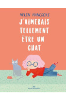 J AIMERAIS TELLEMENT ETRE UN CHAT