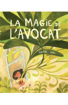 LA MAGIE DE L'AVOCAT