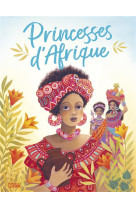 PRINCESSES D-AFRIQUE - CONTES DE PRINCESSES