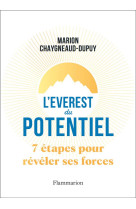 L-EVEREST DU POTENTIEL - 7 ETAPES POUR REVELER SES FORCES