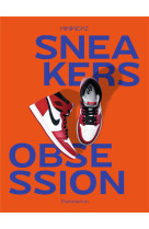 SNEAKERS OBSESSION - NOUVELLE EDITION