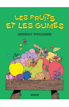 LES FRUITS ET LES GUMES