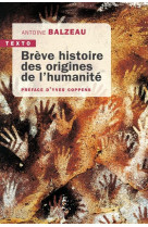 BREVE HISTOIRE DES ORIGINES DE L-HUMANITE