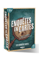 ENQUETES EN CARTES - LES DERNIERES NOTES