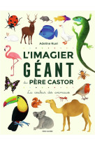 L-IMAGIER GEANT DU PERE CASTOR - LA COULEUR DES ANIMAUX