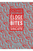 Eloge des petites bites - Pour en finir avec la dictature viriliste