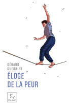 ELOGE DE LA PEUR