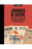 JOURNAUX DE GUERRE - 1914-18, 1939-45