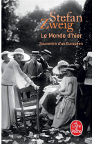 LE MONDE D'HIER  -  SOUVENIRS D'UN EUROPEEN