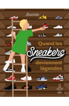 QUAND LES SNEAKERS DEVIENNENT LEGENDES