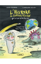 L-HISTOIRE DU SUPPOSITOIRE QUI VISAIT LA LUNE