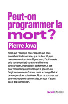 PEUT-ON PROGRAMMER LA MORT ?