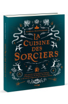 LA CUISINE DES SORCIERS