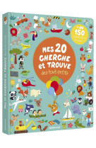 MES 20 CHERCHE ET TROUVE DES TOUT-PETITS