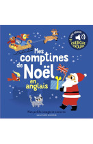 MES COMPTINES DE NOEL EN ANGLAIS - DES SONS A ECOUTER, DES IMAGES A REGARDER