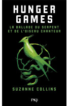 HUNGER GAMES : LA BALLADE DU SERPENT ET DE L-OISEAU CHANTEUR