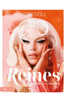 REINES, L-ART DU DRAG A LA FRANCAISE