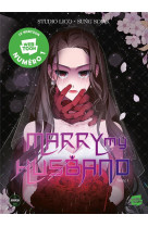 MARRY MY HUSBAND - TOME 1